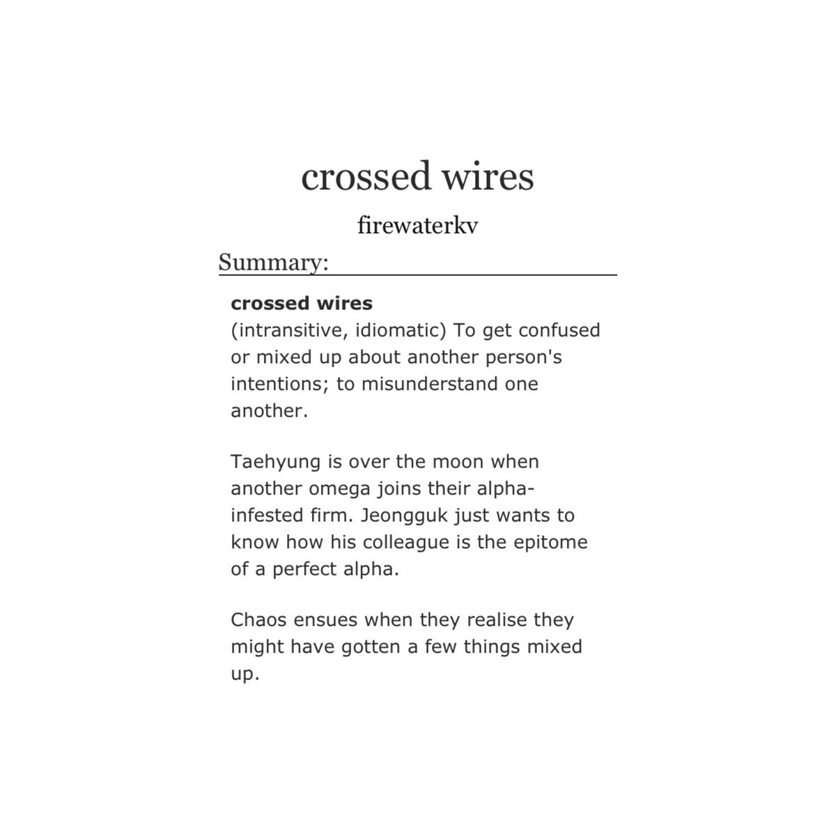 firewaterkv's tweet photo. crossed wires ♡

⚖️ a/b/o
⚖️ lawyers taekook
⚖️ alpha jk, omega th
⚖️ fluff and smut
⚖️ pining
⚖️ for #WriteForLayover project @kookvficrec 🩶

21.1k | misunderstandings | explicit.
https://t.co/dBCwfHAtHN https://t.co/Ttlk78sUSv