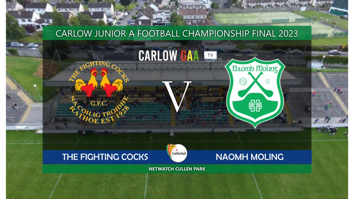 Carlow_GAA's tweet photo. Junior A Final - Saturday 30th Sept 
@FightingCocksGF v @NaomhMoling
Get your stream Pass here 📺⬇️⬇️
https://t.co/8Uiecv4DNN https://t.co/Hvx21aOikc