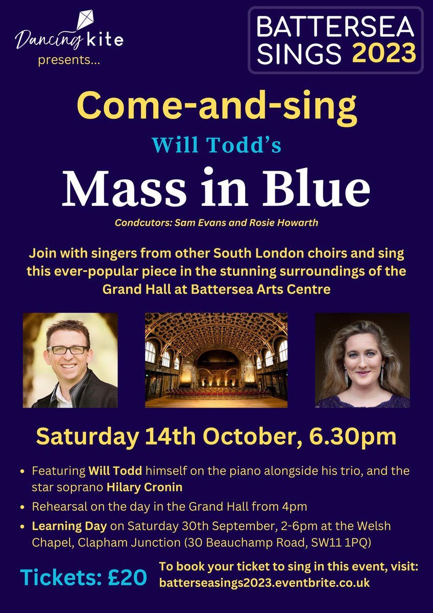 Come and sing Will Todd's amazing "Mass in Blue" at <a href="/battersea_arts/">BatterseaArtsCentre</a> as part of Battersea Sings! You can join rehearsals to help you learn it:
Saturday 30th Sept 2-6pm
Tuesday 3rd Oct 7.30-9.30
Tuesday 10th Oct 7.30-9.30
For more details and to book:
batterseasings2023.eventbrite.co.uk