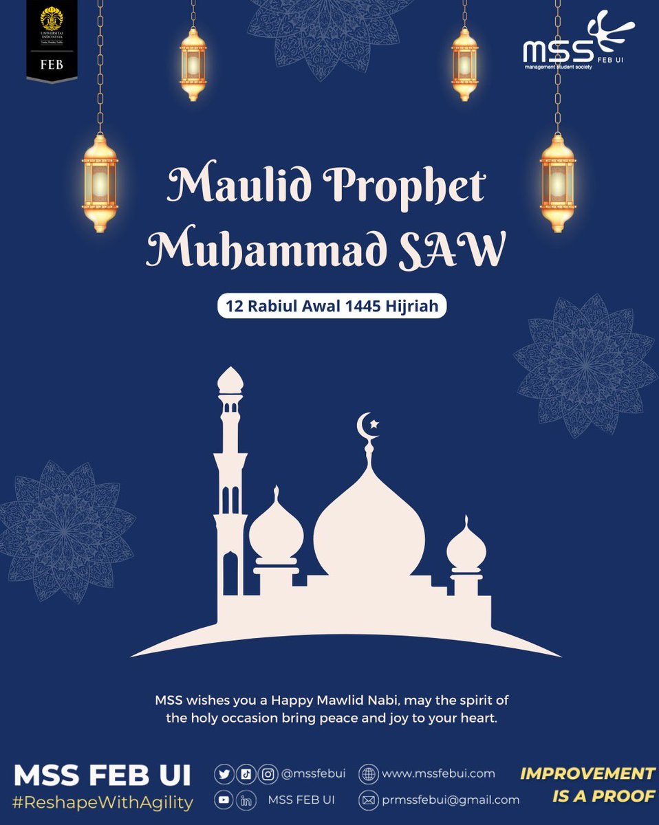 [Maulid Prophet Muhammad SAW 1445 H] “And we have not sent you, (Oh Muhammad) except as a mercy to the worlds” - Al-Anbiya.107 MSS would like to wish all our brothers and sisters a harmonious and blessed Maulid Day. MSS FEB UI 2023 #ReshapeWithAgility #ImprovementlsAProof