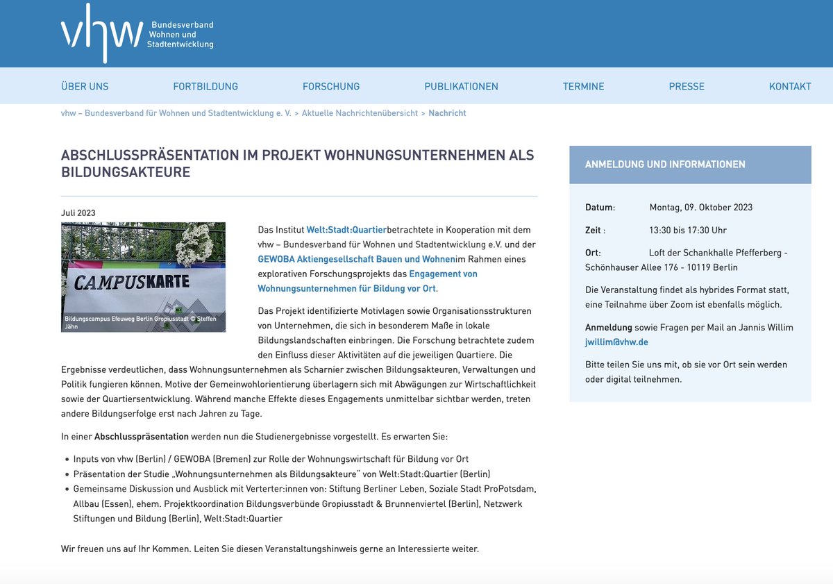Mit dem "Bundesverband für  Wohnen und Stadtentwicklung" und der "GEWOBA AG  Bauen und Wohnen" haben wir das  Engagement von Wohnungsunternehmen für Bildung vor Ort untersucht. Zur Ergebnispräsentation am 9.10. laden wir herzlich ein. Weitere Infos hier: 

vhw.de/nachricht/absc…