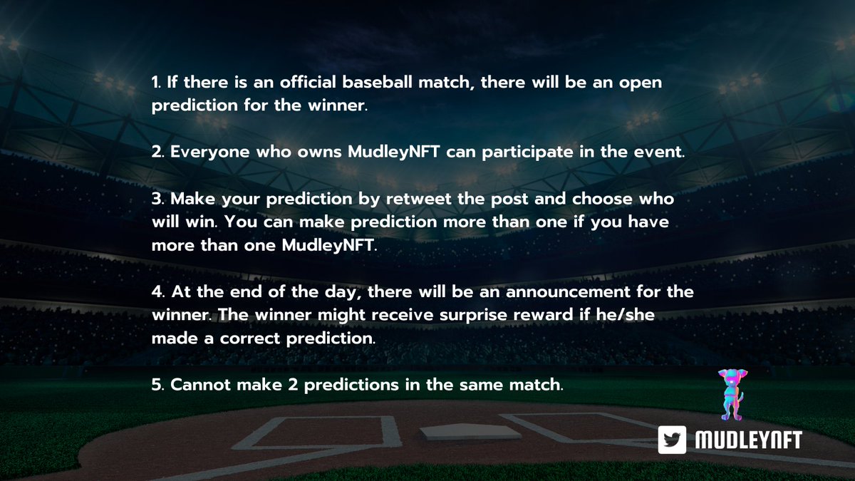 MudleyNFT's tweet photo. 📢MudleyNFT daily prediction is now open!! 
- RT and comment your prediction include #mudleydaily in your comment before 29 SEP 2023 11.59 AM(UTC+7) and wait for the good news. 

📌This event is restricted to MudleyNFT owners only. #mudleynft #BaseBall https://t.co/POjx4xiBCb