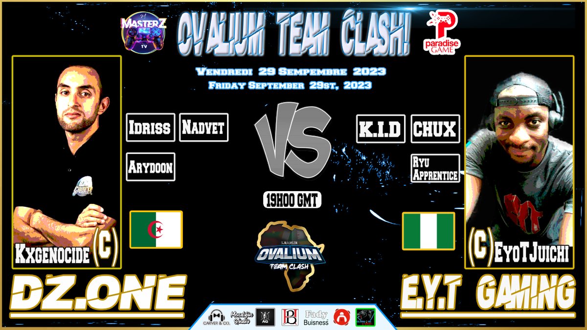 kick-off of Ovalium Team Clash 2023 this Friday, September 29 from 19h GMT. match between DZone of Algeria led by the great champion Kxgenocide and E.Y.T Gaming led by our very famousmatch between DZone of Algeria led by the great champion Kxgenocide and E.Y.T Gaming led by CHUX