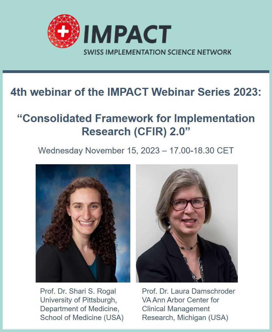 IMPACT - Swiss Implementation Science Network (@impact_swiss) on Twitter photo 📢 Check out the last IMPACT webinar for this year on November 15!
Prof. Dr. Shari Rogal and @LJDamschroder will talk on the “Consolidated Framework for Implementation Research (CFIR) 2.0”.
👉🏽 impact-dph.unibas.ch/events/ @NursingUnibas <a href="/IfIS_UZH/">Institute for Implementation Science in HealthCare</a> @implementEIC #impsci 📢 Check out the last IMPACT webinar for this year on November 15!
Prof. Dr. Shari Rogal and @LJDamschroder will talk on the “Consolidated Framework for Implementation Research (CFIR) 2.0”.
👉🏽 impact-dph.unibas.ch/events/ @NursingUnibas <a href="/IfIS_UZH/">Institute for Implementation Science in HealthCare</a> @implementEIC #impsci