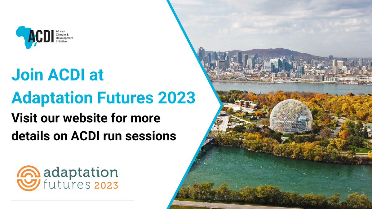 ACDI is excited to join over 1500 #climateadaptation researchers and policy makers at the @adaptfutures conference in Montreal 2-6 Oct. Visit our website for more about the ACDI facilitated sessions 👉acdi.uct.ac.za/articles/2023-…