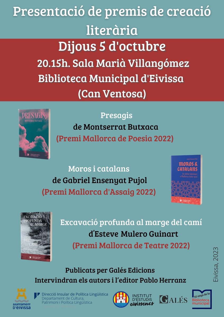 Presentació de Premis Mallorca a Eivissa, Biblioteca Municipal d'Eivissa (Can Ventosa): 'Presagis', de Montserrat Butxaca; 'Moros i catalans', de Gabriel Ensenyat Pujol; i 'Excavació profunda al marge del camí' d'Esteve Mulero Guinart. Amb <a href="/IEEivissencs/">IEE</a> <a href="/ajeivissa/">Ajuntament d'Eivissa</a>