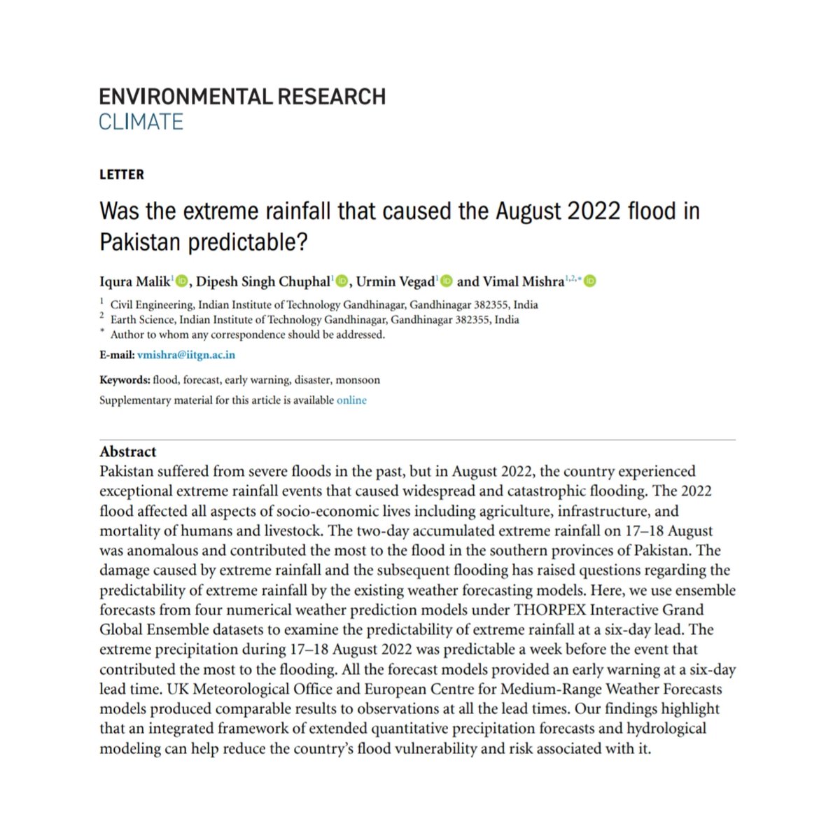 Urmin Vegad (@urminvegad) on Twitter photo Our paper, 'Was the extreme rainfall that caused the August 2022 flood in Pakistan predictable?' is now published in the Environmental Research Climate.
<a href="/malik_iqura/">Iqura Malik</a> <a href="/ChuphalDipesh/">Dipesh Singh Chuphal</a> <a href="/vmishraiit/">Vimal Mishra</a>
Link to the paper - doi.org/10.1088/2752-5… Our paper, 'Was the extreme rainfall that caused the August 2022 flood in Pakistan predictable?' is now published in the Environmental Research Climate.
<a href="/malik_iqura/">Iqura Malik</a> <a href="/ChuphalDipesh/">Dipesh Singh Chuphal</a> <a href="/vmishraiit/">Vimal Mishra</a>
Link to the paper - doi.org/10.1088/2752-5…