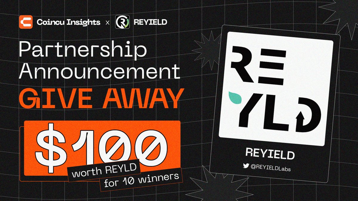 🎉PARTNERSHIP ANNOUNCEMENT🎉

We’re delighted to partner with @REYIELDLabs &amp; host an #Airdrop.

💰1000 $REYLD tokens for 10 winners (100 $REYLD each).

📌Entry:
1️⃣Follow <a href="/CoincuInsights/">Coincu Insights</a> &amp; @REYIELDLabs
2️⃣Like &amp; RT &amp; Tag 3 friends
3️⃣Join in Discord discord.gg/f6GggTK7KU

⏳48