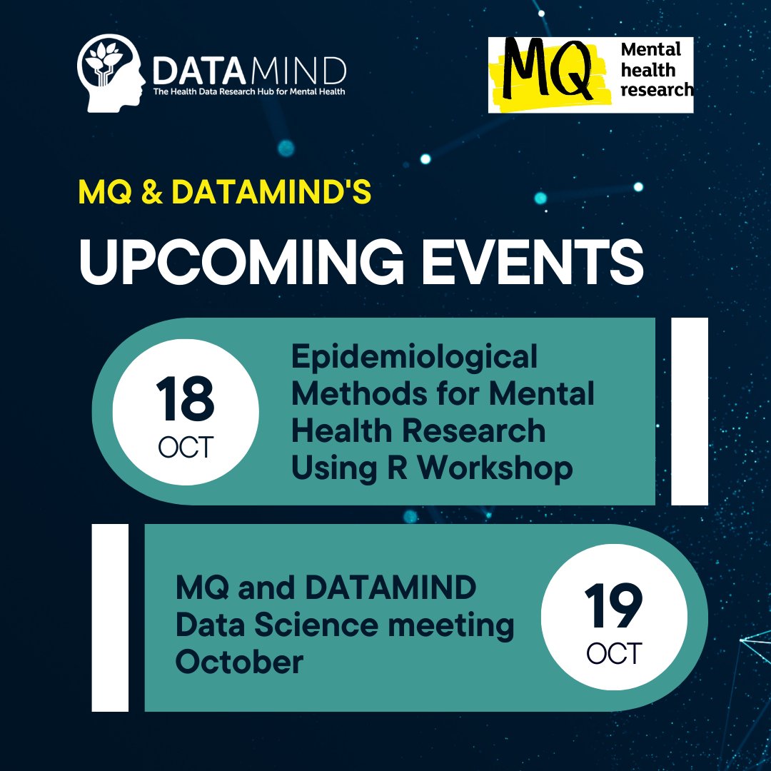 🧠Join us and @MQmentalhealth for the 'Epidemiological Methods for #MentalHealth Research Using R Workshop' on Oct 18th, followed by our #DataScience Meeting on Oct 19th. Two days of learning and networking you won't want to miss! Register below to secure your spot⬇️ #ECRchat