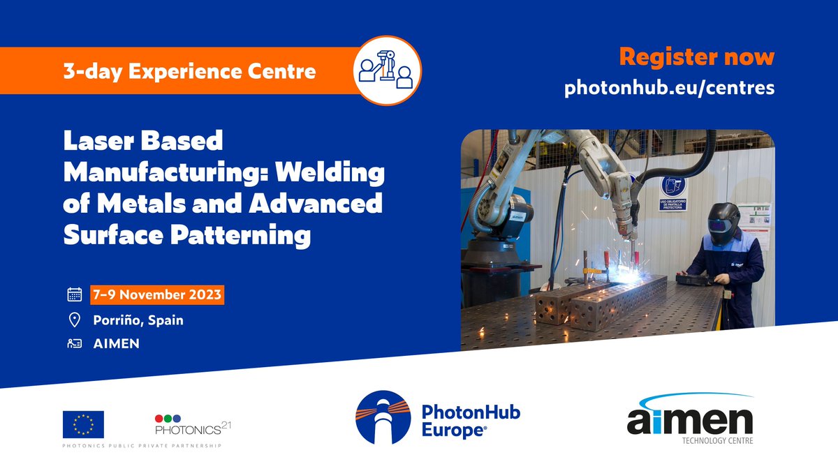 PhotonHub's tweet photo. 📢 @aimenct is organising a 3-day #PhotonHub Experience Centre on Laser Based Manufacturing: Welding of Metals and Advanced Surface Patterning.

📅 7–9/11/23
📍 Porriño, Spain
👉 https://t.co/NEfUCv78nq 

#functional #surfaces #welding #characterisation #laser #process https://t.co/pBAHOpP998