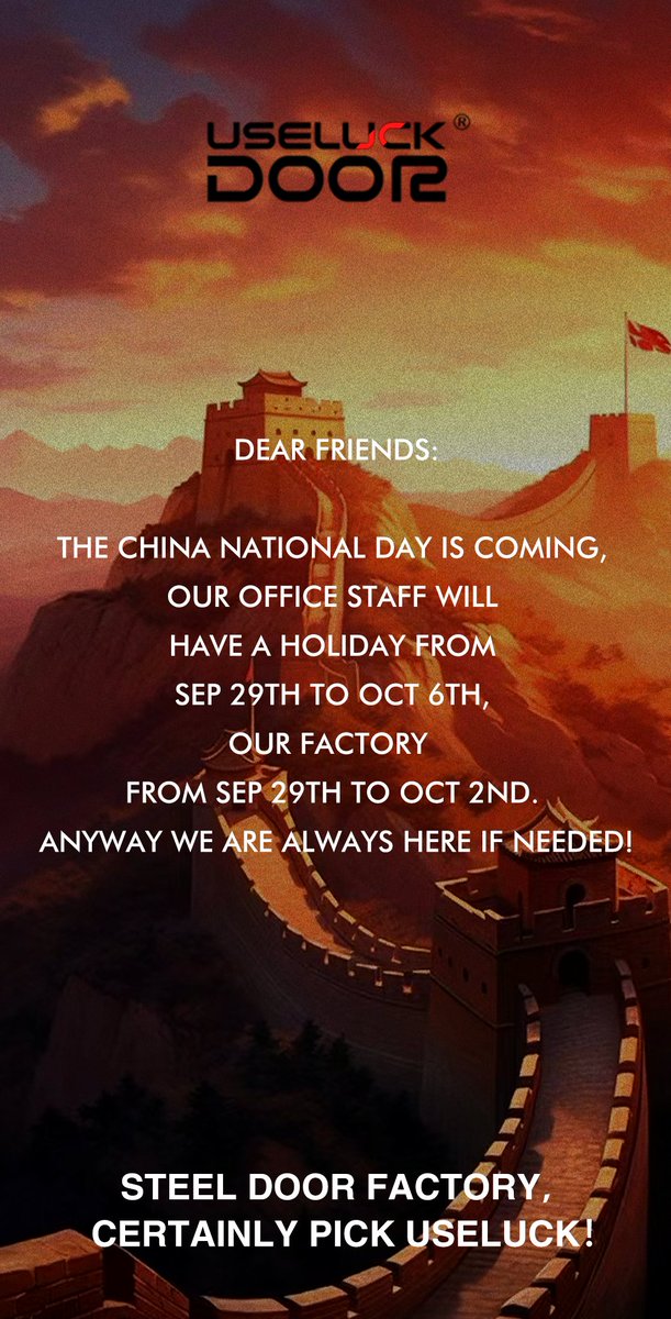 UseluckDoor's tweet photo. Dear Friends,

We will start the Mid Autumn Festival&amp; National Day holiday tomorrow and return on 7 October 2023.

We would like to take this festive occasion to wish your family health, and happiness, and live your life to the fullest. 

Best Regard,

USELUCK https://t.co/JNtfXtDyzK