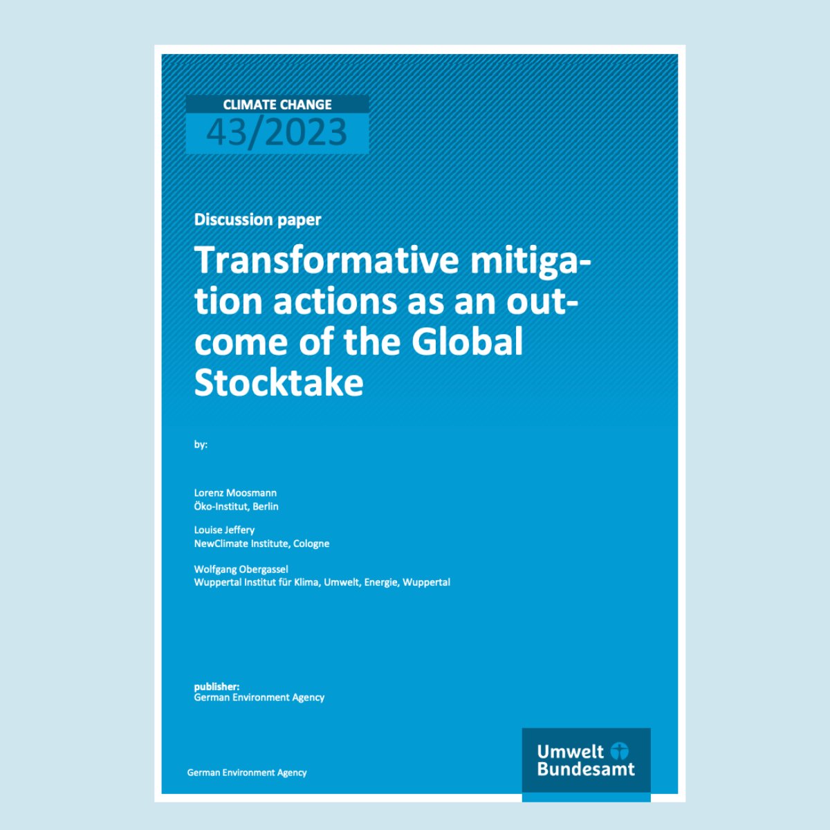 🆕Project Report on behalf of the @GermanEnvAgency led by Lorenz Moosmann @oekoinstitut and contributions from @obergassel @wupperinst & @louisejeffery @newclimateinst suggests key mitigation actions to be agreed in the outcome of the Global Stocktake wupperinst.org/en/a/wi/a/s/ad…