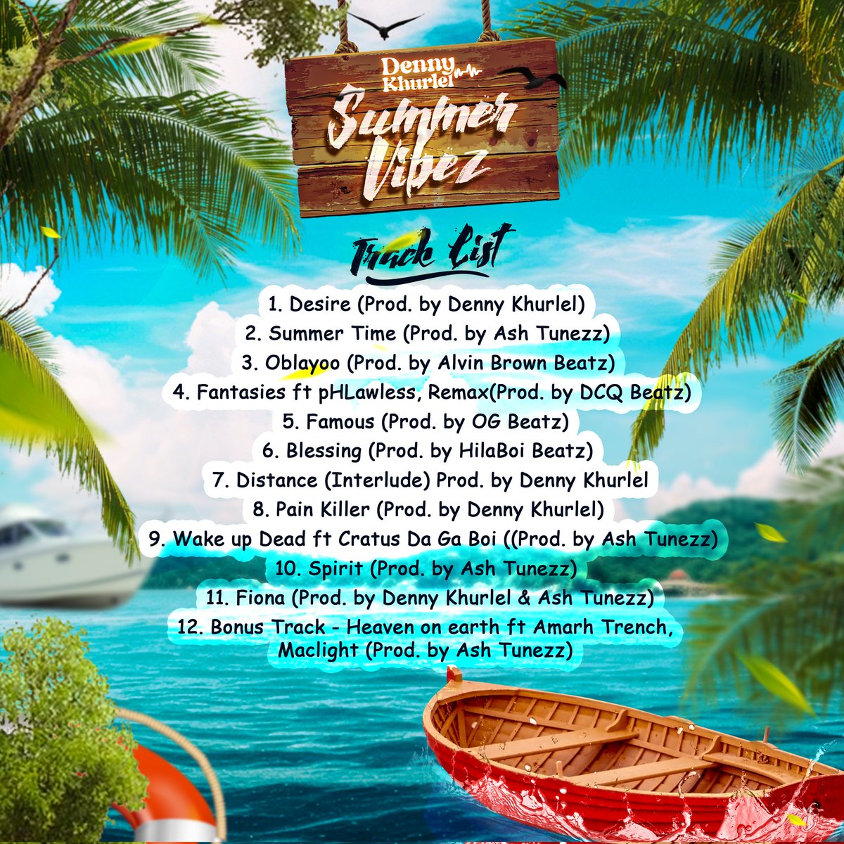 #summervibez official Track List out now.