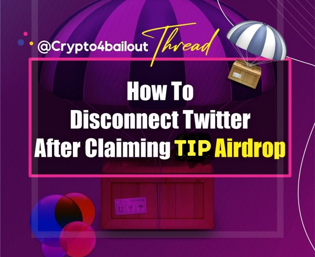 Crypto4bailout's tweet photo. How To Disconnect Your Twitter After Claiming @tipcoineth Airdrop

A 🧵 👇 https://t.co/4e2phpnyVe