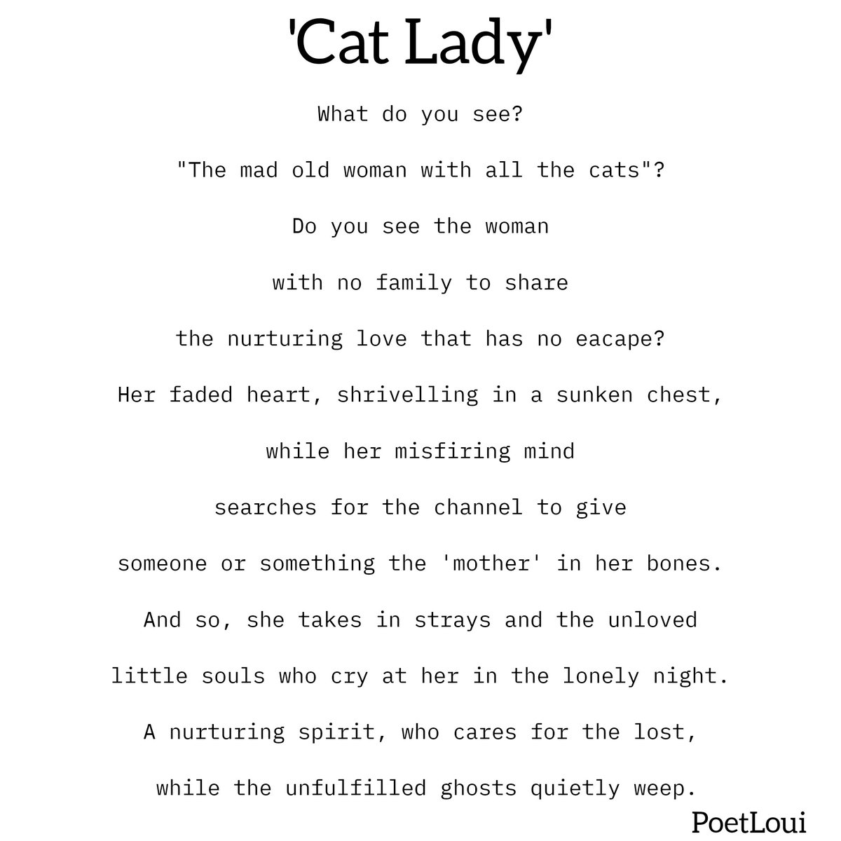 louisajlewis's tweet photo. #PoetLoui 

'Cat Lady' 👩‍🦳😼

#VerseOfTheDay 
#perspect https://t.co/rzCVVngyxT
