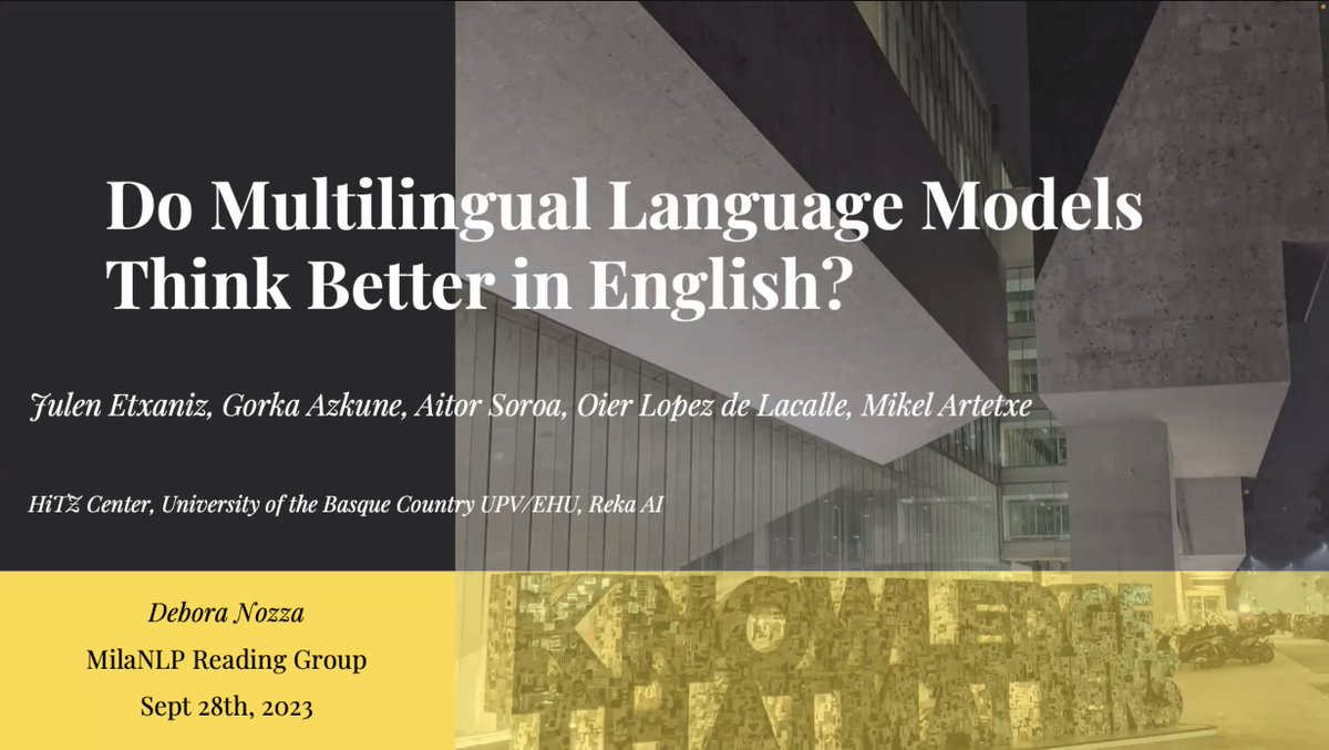 For this week's @MilaNLProc reading group, @debora_nozza presented 'Do Multilingual Language Models Think Better in English?' by @juletxara et al. Paper: arxiv.org/abs/2308.01223 #NLProc #ReadingGroup