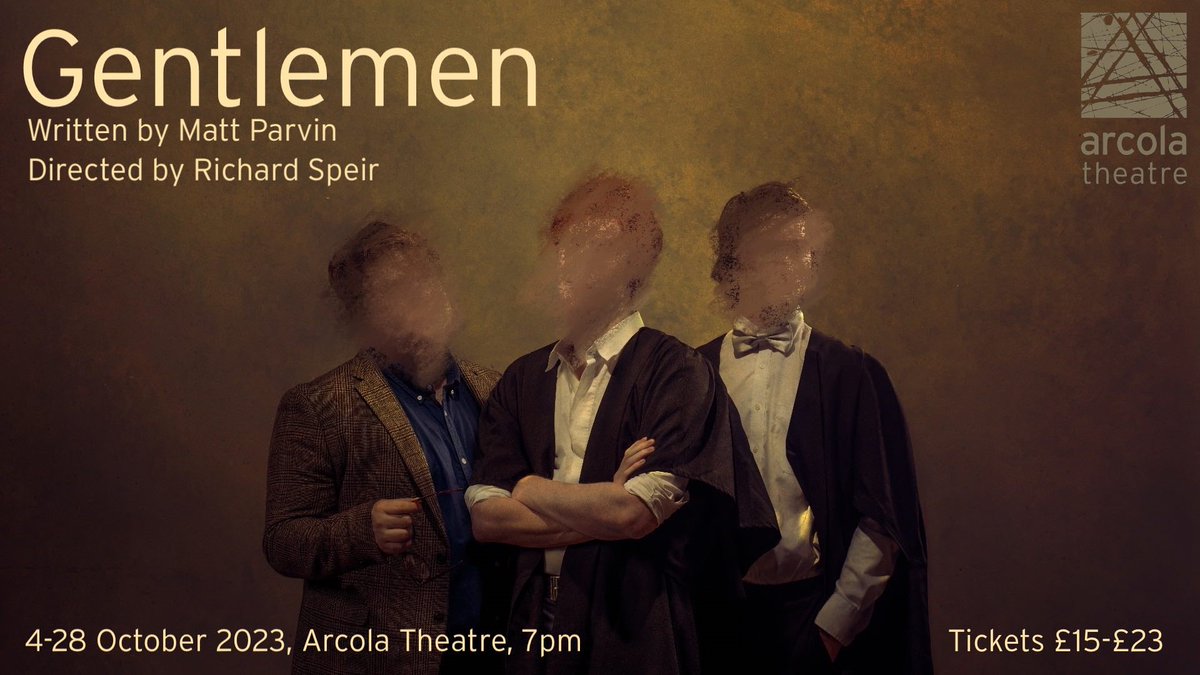 Richard Speir (Field House, 2004-2009) has directed the upcoming production of 'Gentlemen'  - a "blistering new drama"  running from the 4th to the 28th October.

Tickets promise to sell fast for this, so head to the link below to get yours now!
arcolatheatre.com/whats-on/gentl…