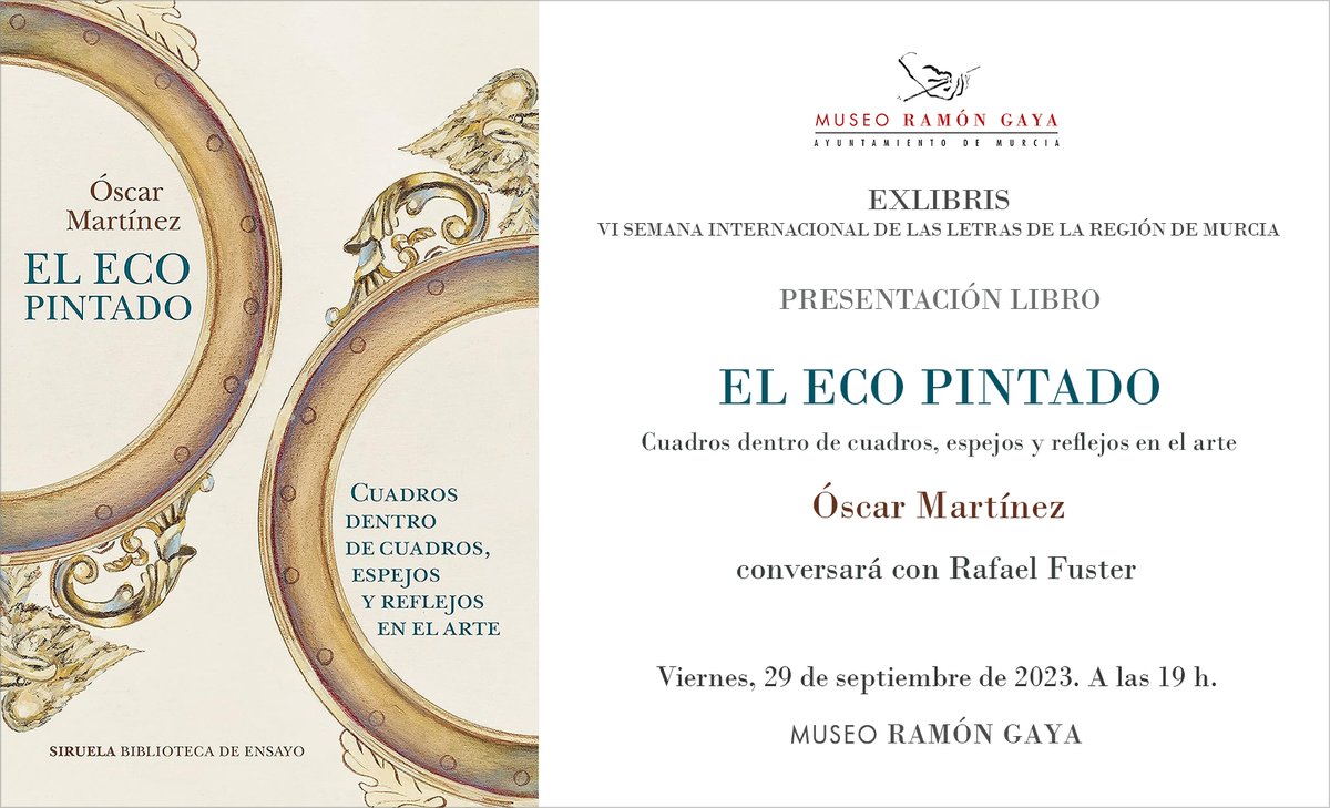 'EL ECO PINTADO' de Óscar Martínez fue una de las lecturas que recomendamos este verano. Podéis conocer y escuchar de primera mano a su autor que conversará con el director del Museo <a href="/RafaelFusterB/">Rafael Fuster</a>
Museo Ramón Gaya en <a href="/semanaexlibris/">𝗘𝗫𝗟𝗜𝗕𝗥𝗜𝗦 𝗠𝗨𝗥𝗖𝗜𝗔</a>
<a href="/oscarjmartine11/">oscarj.martinezgarcia</a> <a href="/edicionesiruela/">Siruela</a>