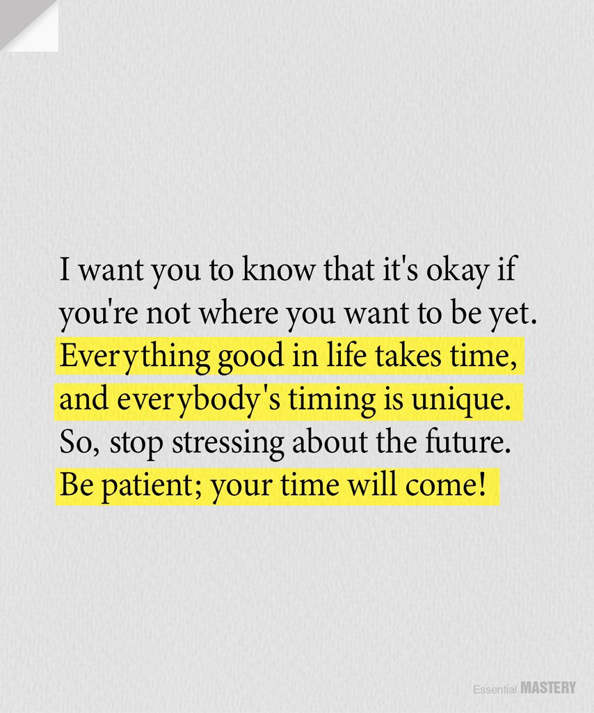 Be patient,