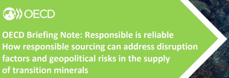 #OECD new transition #minerals brief ‘Responsible is reliable’ <a href="/IEA/">International Energy Agency</a> #CriticalMineralSummit. Responsible sourcing and #DueDiligence are not only nice to have – they are indispensable to reliable minerals supply to avoid disruptions and enable investment
→ bit.ly/3EX3AF4