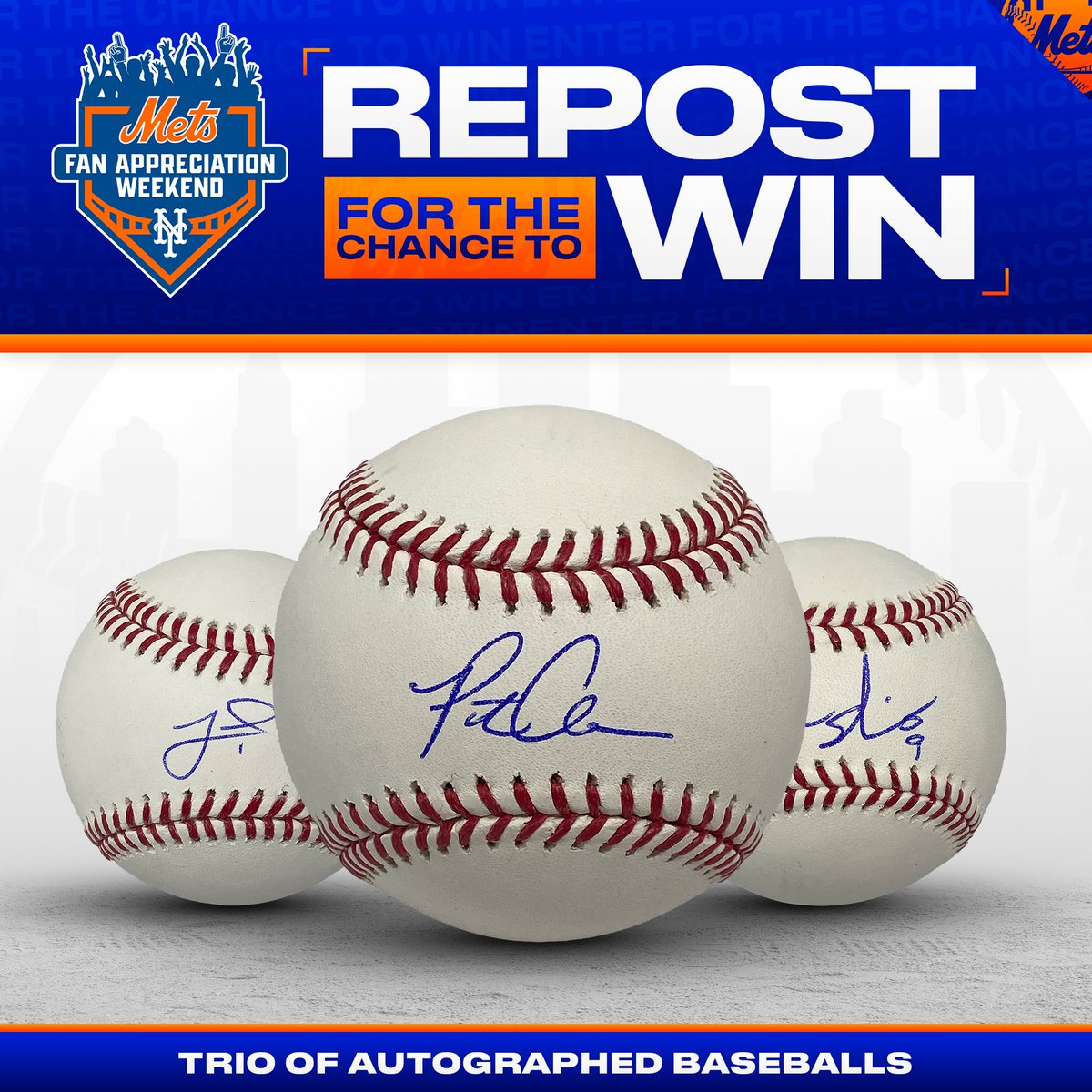 New York Mets (@mets) on Twitter photo ⚾️ ENTER FOR A CHANCE TO WIN ⚾️
To kick off Fan Appreciation Weekend, repost this to enter for a chance to win a trio of baseballs autographed by Pete Alonso, <a href="/You_Found_Nimmo/">Brandon Nimmo</a> and <a href="/JeffMcNeil805/">Jeff McNeil</a>! ⚾️ ENTER FOR A CHANCE TO WIN ⚾️
To kick off Fan Appreciation Weekend, repost this to enter for a chance to win a trio of baseballs autographed by Pete Alonso, <a href="/You_Found_Nimmo/">Brandon Nimmo</a> and <a href="/JeffMcNeil805/">Jeff McNeil</a>!