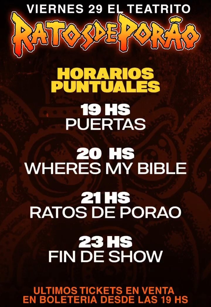 RATOS DE PORAO (<a href="/ratosoficial/">Ratos de Porão</a> ) se presenta en el <a href="/TeatritoOficial/">El Teatrito 🎭</a> 🎭 #BuenosAires 🇦🇷 junto a <a href="/BibleWhere/">Where's My Bible</a>  y estos son los horarios: