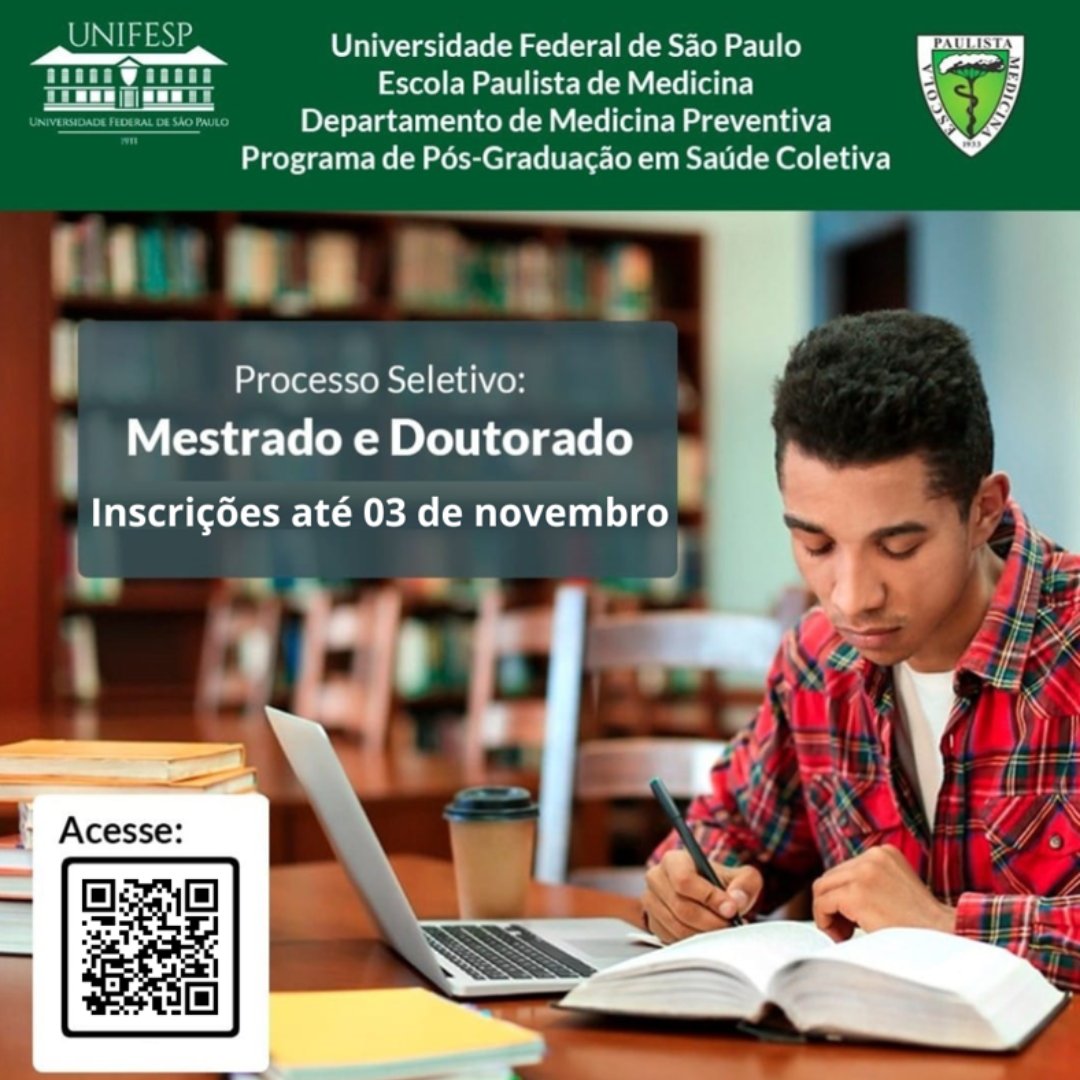 unifesp's tweet photo. Estão abertas, até 3/11, as inscrições para o processo seletivo dos cursos de #mestrado e #doutorado em Saúde Coletiva. Ao total, são ofertadas 20 vagas. Mais informações, acesse: https://t.co/Jqs7vbFOKA. #unifesp #somosunifesp #unifespsp #pósgraduação #saúdecoletiva https://t.co/MwPGFuq0Ml