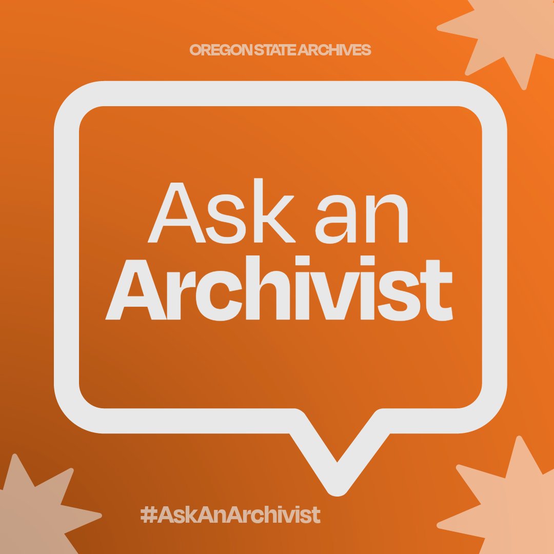 Tuesday, October 11 is #AskAnArchivist Day! Want to find your Oregon ancestors? Curious about caring for your own family history ? We're here for you! Send your question through at the URL below. We'll publish answers on October 11.

sos.oregon.gov/archives/Pages…