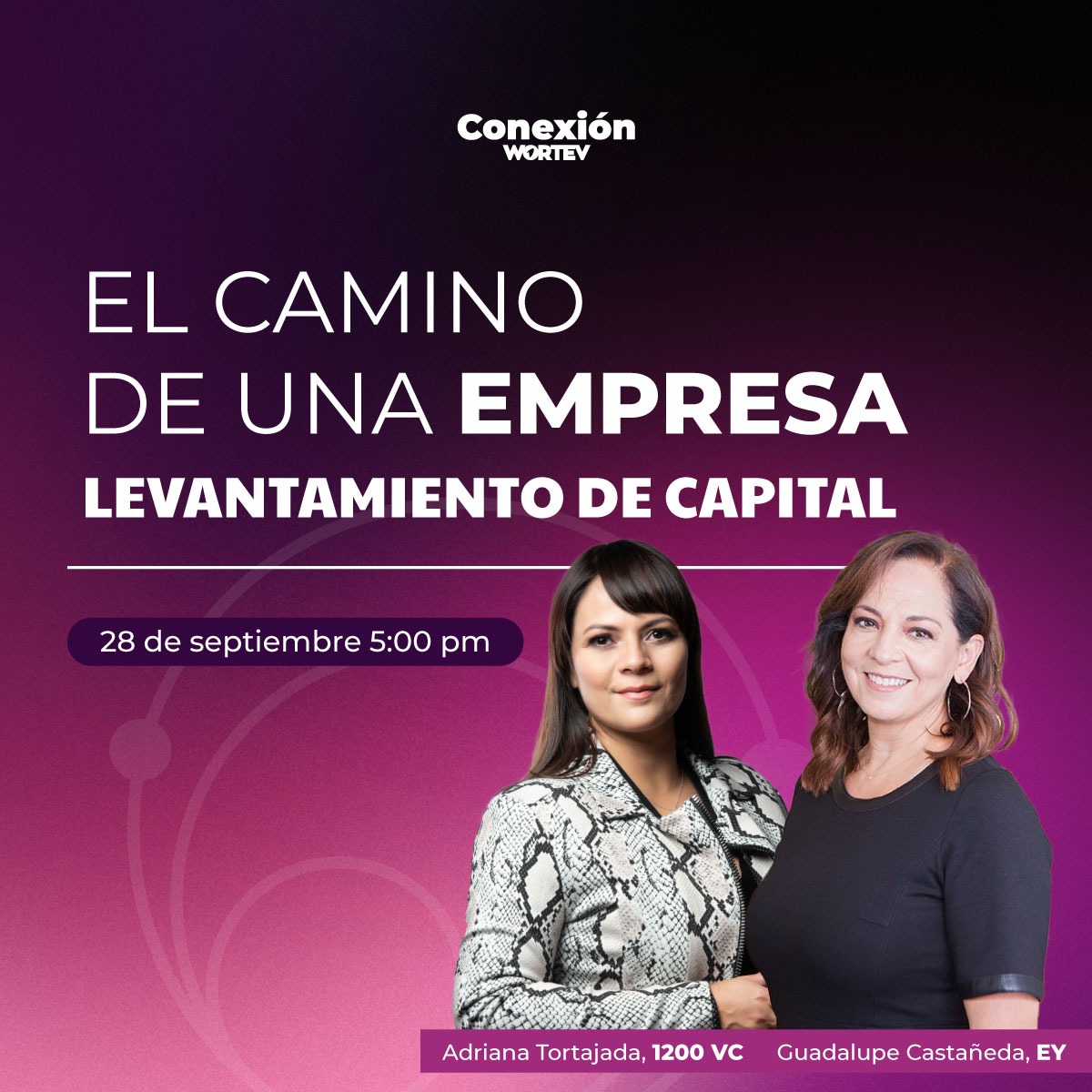 Atortajada's tweet image. Cómo funciona el capital privado y los beneficios que tiene para el crecimiento de tu empresa, es lo que vamos a platicar hoy @LupitaCastC de @EYMexico y yo, con @jimenez_arianna, coordinadora editorial de @WORTEV.