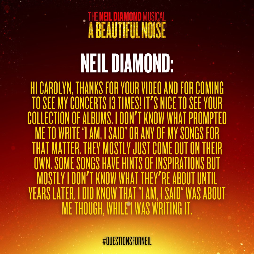 beautifulnoise's tweet photo. Carolyn's #QuestionForNeil: "I just want to know what prompted you to write "I Am... I Said."?" 👉 Swipe for @NeilDiamond's response.

Come back tomorrow for the final question answered by Neil Diamond!

#NeilDiamondMusical #NewMusical #ABeautifulNoiseMusical https://t.co/yAAWDYA8V5