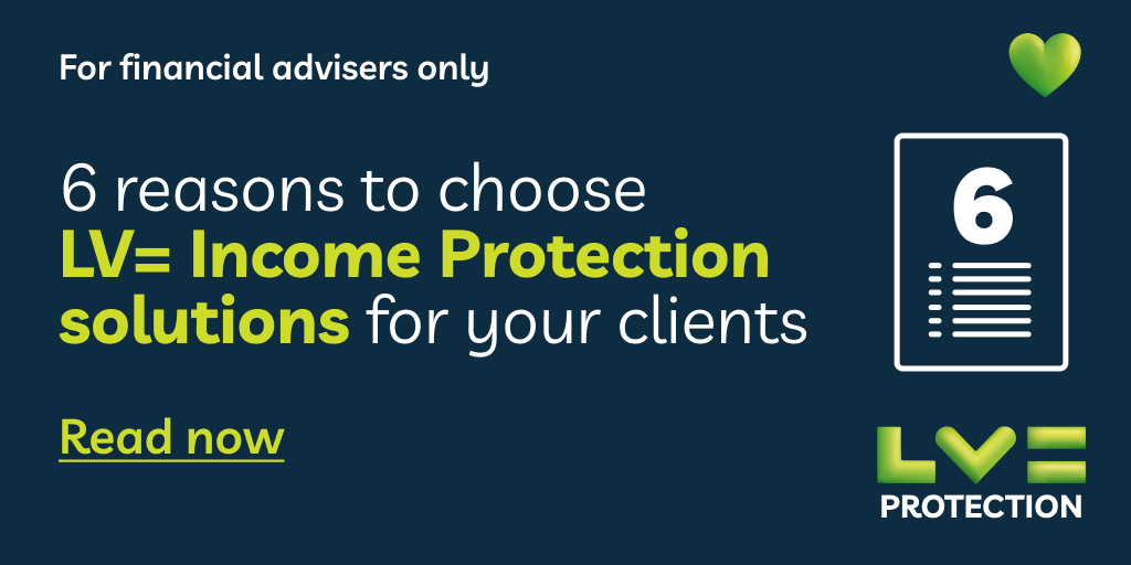 Protect your clients most valuable asset, their income. We’ve put together 6 reasons to choose LV= Income Protection solutions, making it even easier for you to recommend us your clients. Read our infographic now: bit.ly/3Pr8zTg