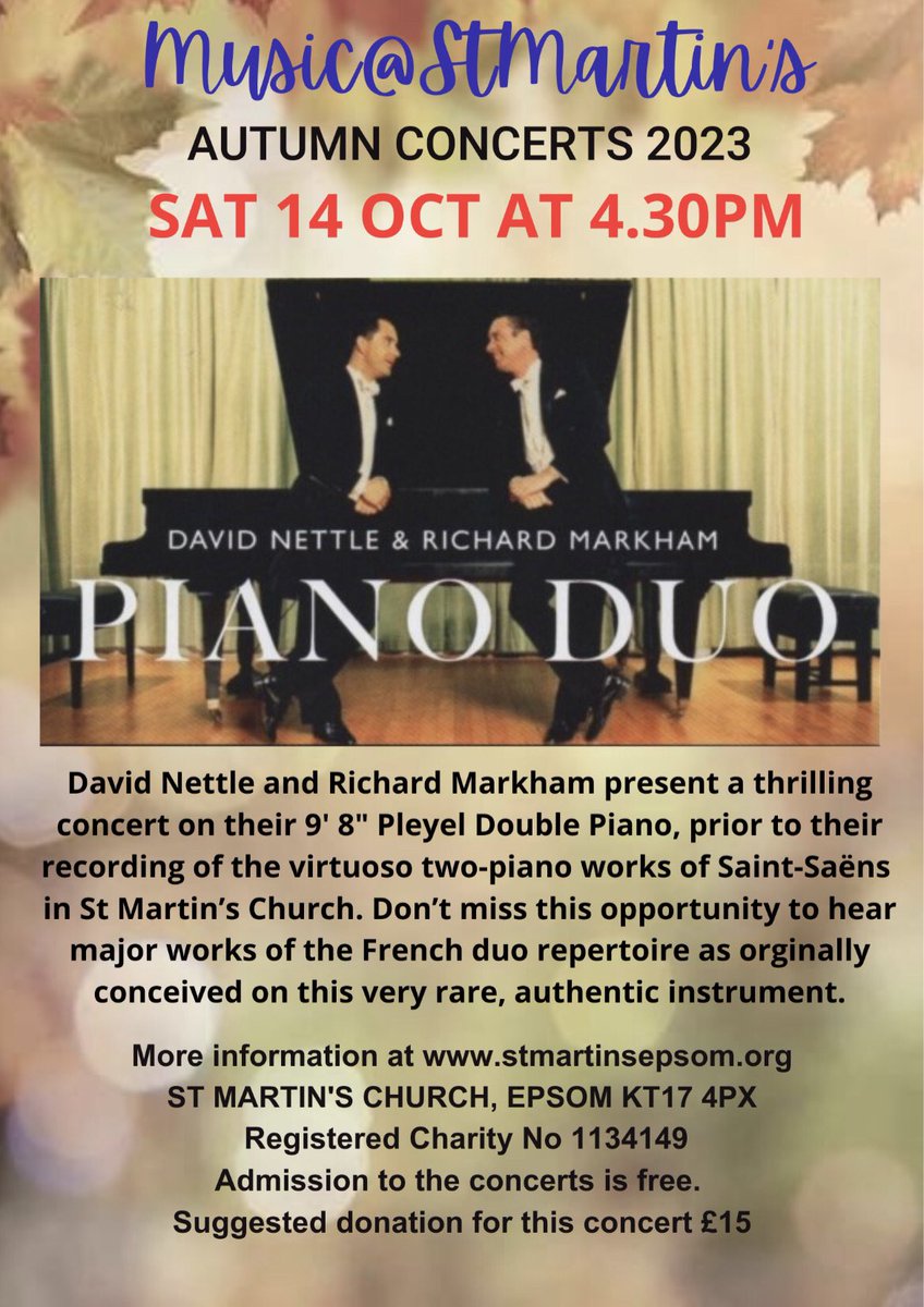 International piano duo returns to perform and record in St Martin’s Church. Join us for this thrilling event with a chance to meet the artists over drinks afterwards. @bestofepsom @BBCSurrey @surreylive @BansteadArts @epsomchoral #saintsaens #pleyel nettleandmarkham.com