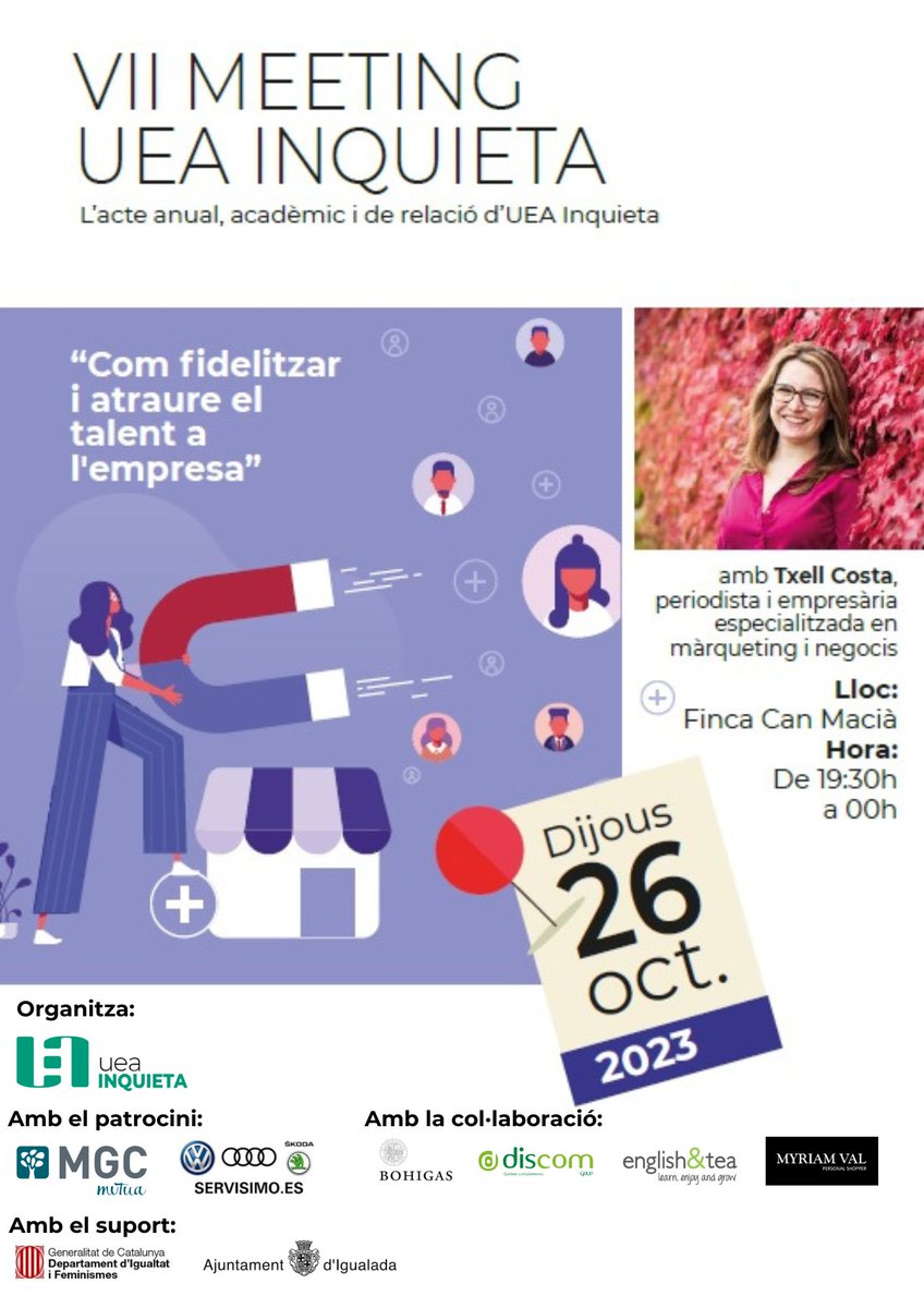 "Com fidelitzar i atraure el talent a l'empresa". El proper 26/10/2023 amb <a href="/txellcosta/">TxellCosta Group®</a> al VII #MeetingUEAinquieta per tal de donar les claus i aprendre com fer-hi front 👇

bit.ly/466nJo9
