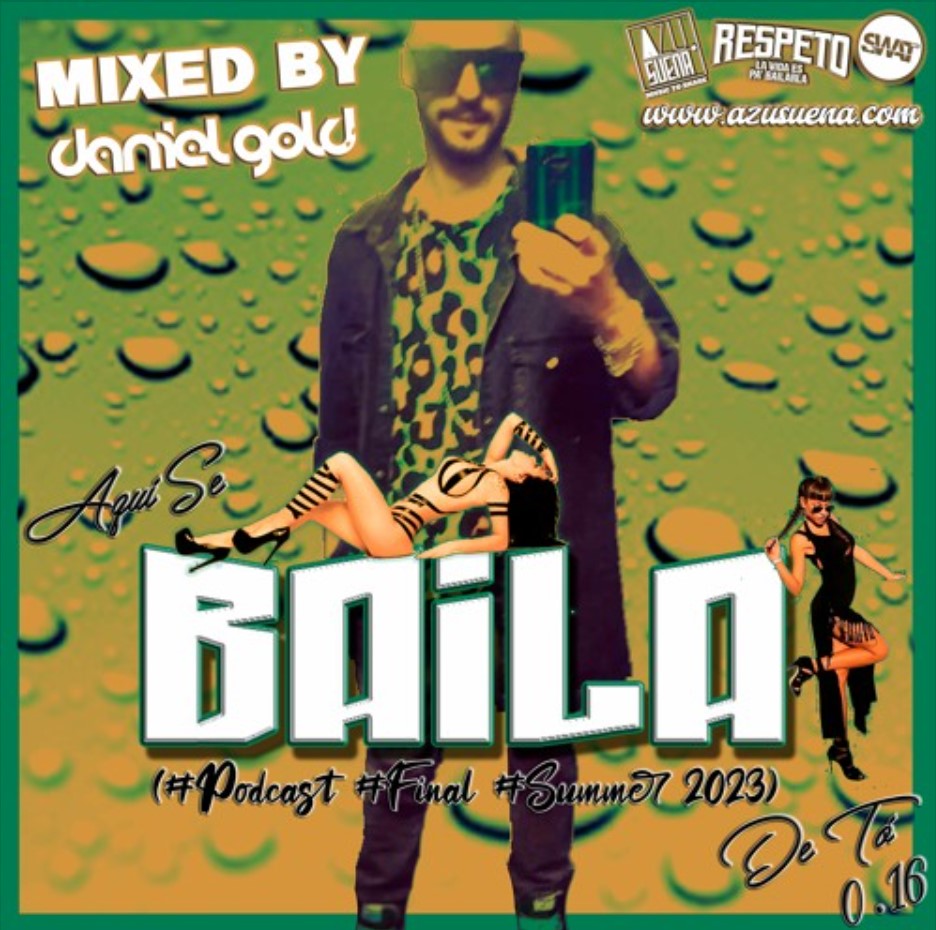 Daniel_Silvstre's tweet photo. Ultimo set especial final summer 2023 de DANIEL GOLD. corresponde a su podcast habitual AQUÍ SE BAILA DE TÓ 0.16 

Soundclou
https://t.co/nG4PAjA149

Mixcloud
https://t.co/v7bAgHJu2i 

Próximamente en el canal de Youtube de Azu Suena “Music To Share”: 
Azu Suena Tv Player https://t.co/ObOl4koxkD