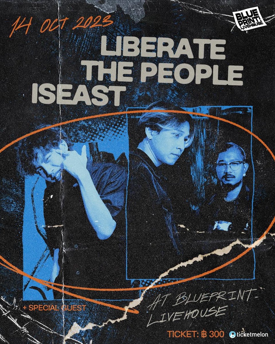 BlueprintLH's tweet photo. 14 ตุลา (เสาร์) Liberate The People + IseasT @ Blueprint Livehouse
.
อย่าปล่อยให้ศรัทธาต่อประชาธิปไตยหมดอายุ ยังมีคนปะทุผ่านไรม์คม ๆ ตรงนี้อีกสองคน
.
🎫 300 บาท (240 ใบ)
🚪 ประตูเปิด 19:30
👨👩👧👦 ไม่จำกัดอายุ
กดบัตร ▶️ https://t.co/MSNdBrlNAf
#BlueprintLivehouse #LiberateP #Iseast https://t.co/CYEe1Lpqh9