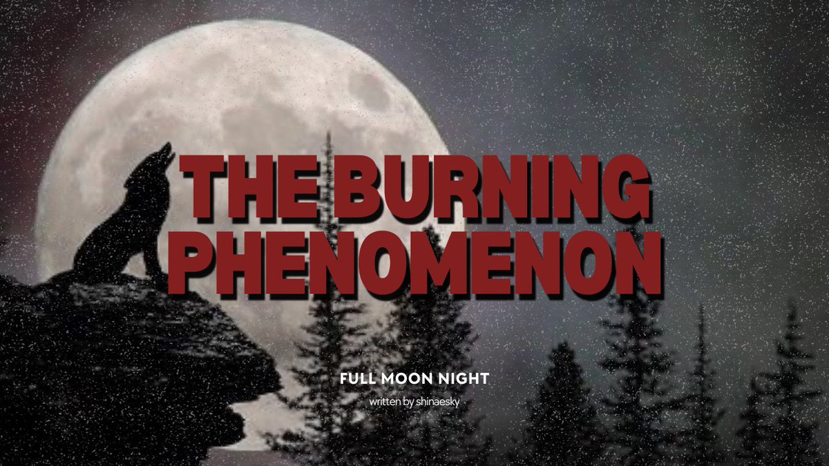 pirewinkle's tweet photo. 🌕 ; The Burning Phenomenon.

words count: 22.2k words.
📖 : https://t.co/vSOtyYEfd8
💌 : https://t.co/tU8HOGeCox

note: please do read the tags by pressing alt for details to suit your preference. https://t.co/adK4VSvAsR