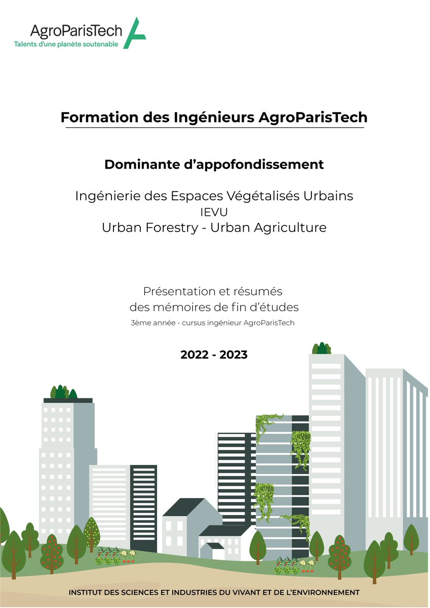 #communiqué En ligne la brochure de présentation des projets et résumés de stage des étudiants @AgroParisTech @APT_Nancy dominante IEVU pour la promotion 2022-2023 buff.ly/3Ff7YQ5