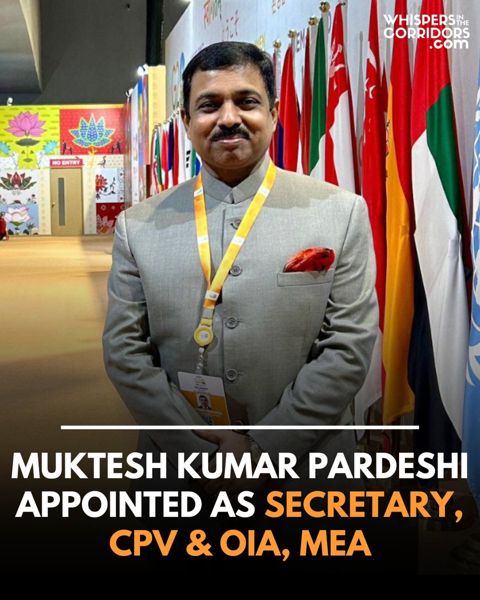 LINK: whispersinthecorridors.com

Muktesh Kumar Pardeshi appointed as Secretary, CPV & OIA, MEA

Muktesh Kumar Pardeshi, Special Secretary (G20 Operations), has been appointed as Secretary, CPV & OIA (Consular, Passport and Visa and Overseas Indian Affairs), Ministry of External…