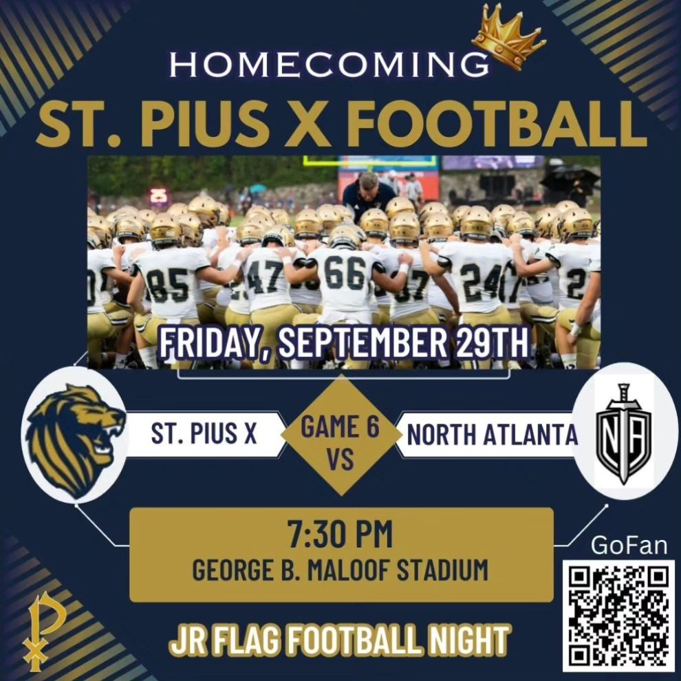 𝙃𝙤𝙢𝙚𝙘𝙤𝙢𝙞𝙣𝙜 𝙞𝙨 𝙁𝙧𝙞𝙙𝙖𝙮 𝙣𝙞𝙜𝙝𝙩! St. Pius X hosts North Atlanta at 7:30. See you there! Also, the Junior Flag Football league, with 22 teams and 207 players, will be taking the field before the game. @SPXGoldenLions @StPiusXAtlanta @spxad #BeTheReasonSPX