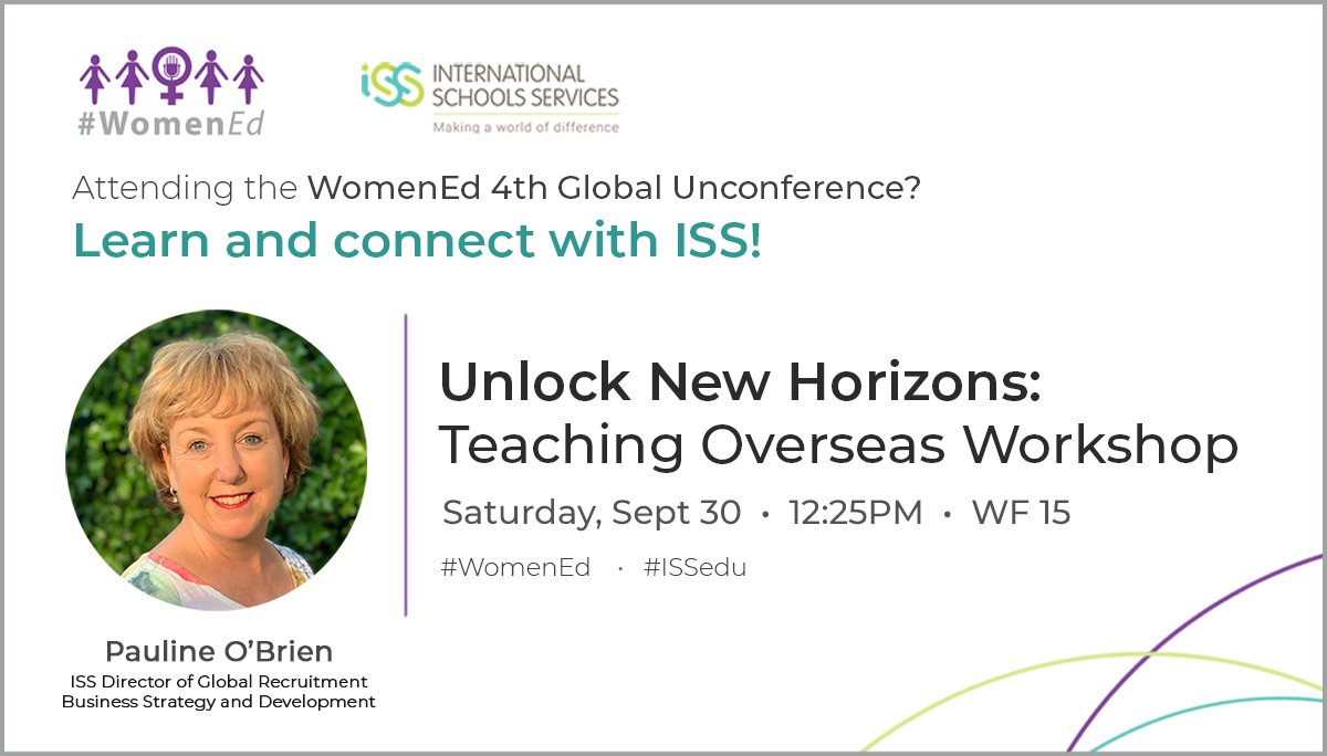 Excited for the @WomenEd 4th Global Unconference, exploring how to disrupt the status quo! If you're attending, @ISSPauline Pauline O'Brien will be leading a session on #intlEd. Connect to unlock new horizons and see how #ISSedu can support your journey! #WomenEd