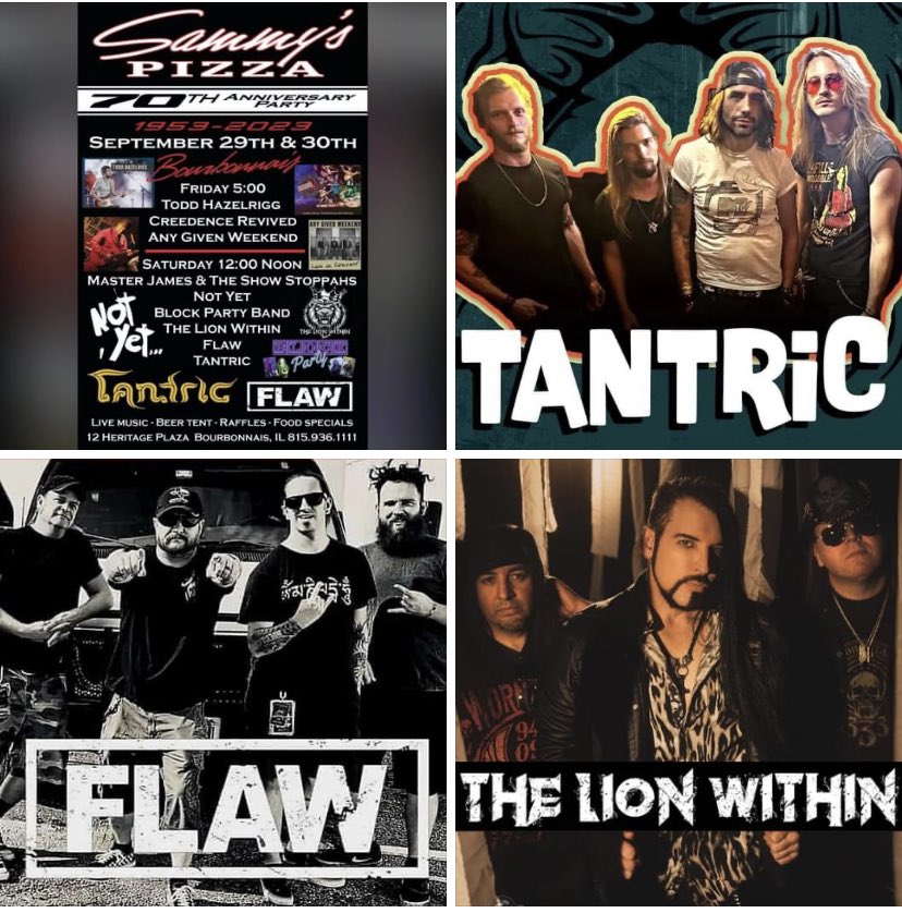 LionWithinMusic's tweet image. Bourbonnais, Illinois! Sat Sept 30! The Lion Within w/ national recording artists TANTRIC &amp;amp; FLAW at Sammy’s Pizza’s  70th Anniversary Party! 

12 Heritage Plaza, Bourbonnais IL
Starts at 12 Noon

#thelionwithin #Tantric #Flaw #rockband #concert #postgrunge #Rock #gigs #music