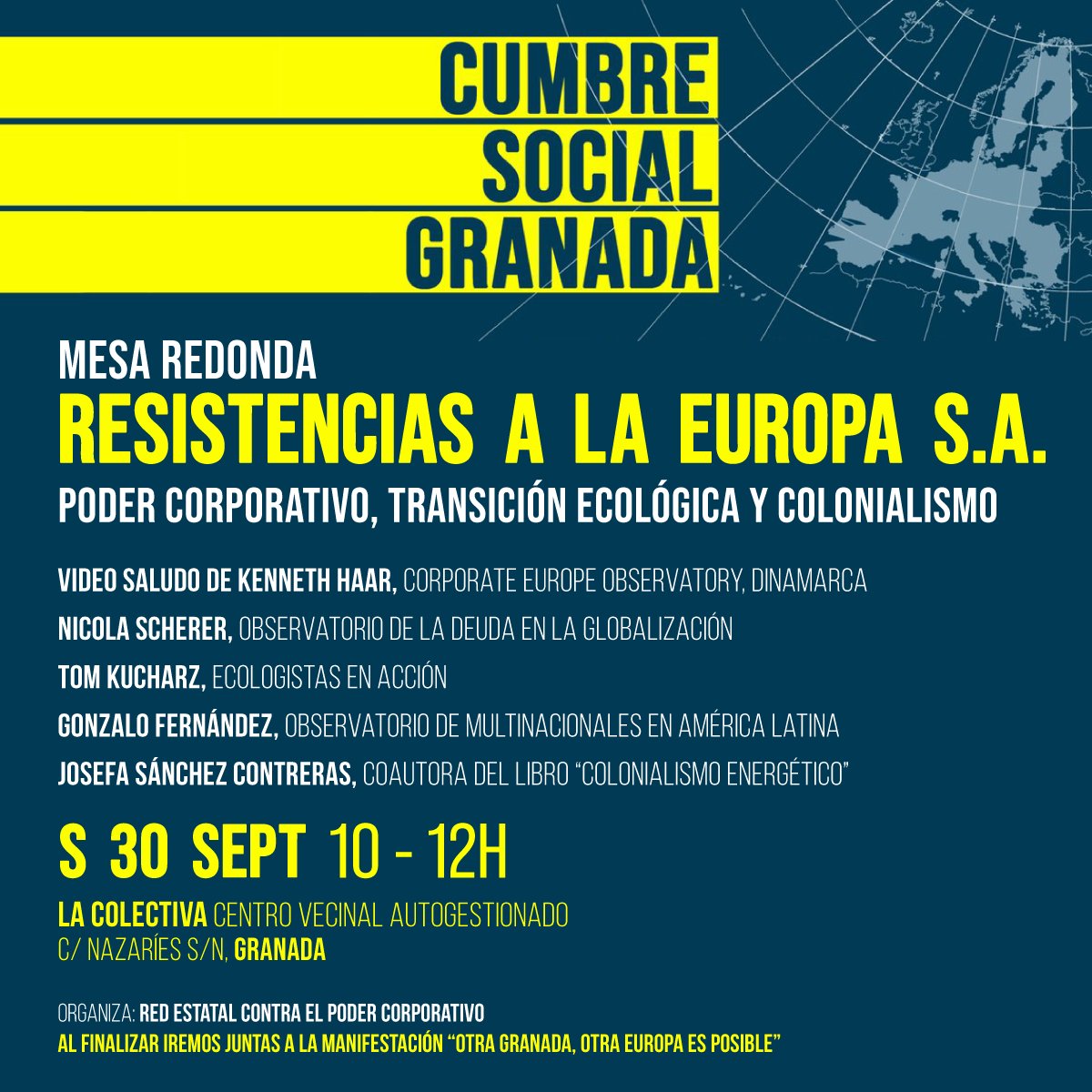 tomkucharz's tweet photo. En el marco de la Cumbre Social de Granada, organizamos la mesa redonda "Resistencias a la Europa S.A." el sábado 30 de septiembre a las 10:00 en La Colectiva @cvalacolectiva (c/Nazaríes s/n). Con @OMAL_info, @twitt_odg, @corporateeurope,  @ecologistas y @UNAM_MX. @cumbresocialgr https://t.co/i3mTIGXKOe