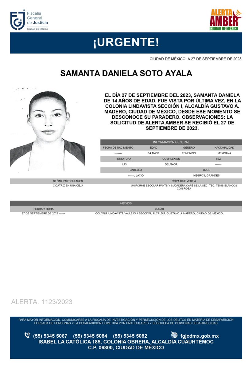 FiscaliaCDMX's tweet photo. Se activa #AlertaAmber para localizar a la menor de nombre Samanta Daniela Soto Ayala, de 14 años de edad, fue vista por última vez, el día 27 de septiembre de 2023, en la colonia Lindavista Vallejo Sección l, alcaldía GAM https://t.co/caCxbI7bKc