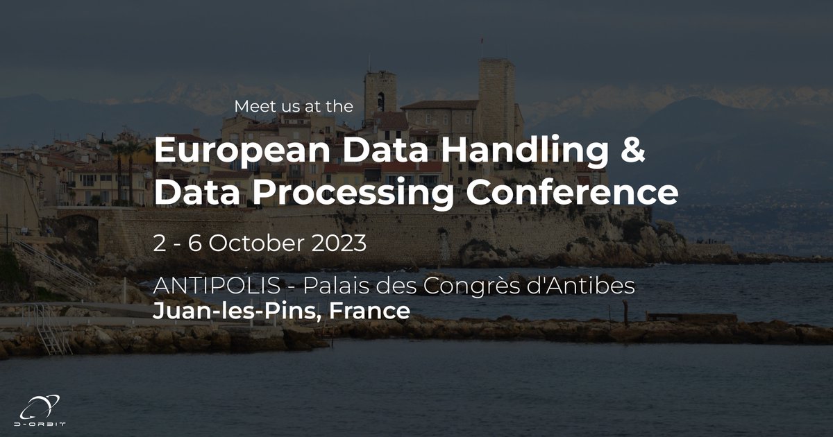 📅 Our team, consisting of Thomas Dell, Guillermo Zaragoza Prous, and Massimo Galli, will be in Juan-Les-Pins, France, participating in the European Data Handling and Data Processing Conference, on 2-6 October! Reach out for a meeting, or just to connect on site! #wearedorbit