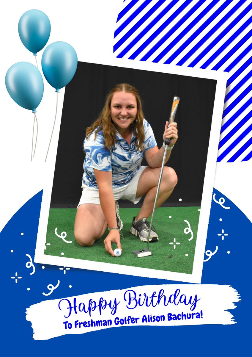 HAPPY BIRTHDAY!!🥳
Today we celebrate Freshman Golfer Alison Bachura!🎈