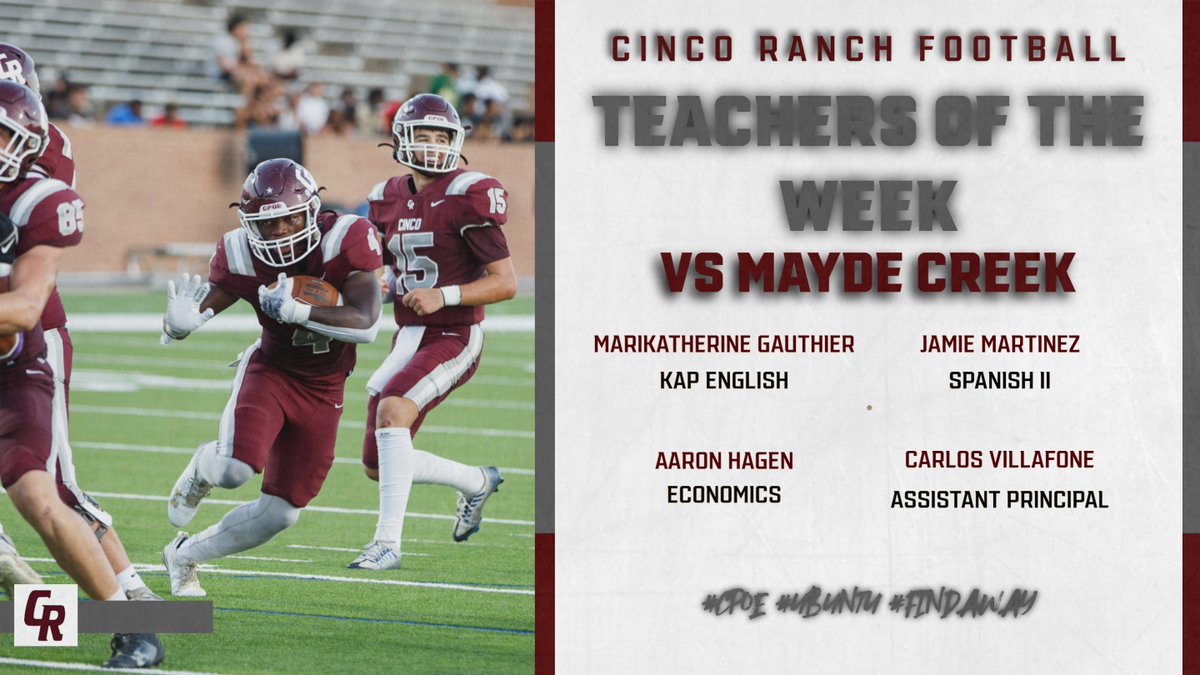 cincofb's tweet photo. Thank you to our Cinco Ranch Football #teachersoftheweek vs. M Mayde Creek!  We appreciate your support and look forward to seeing you on the sidelines this evening!  #CPOE #UBUNTU #FINDAWAY @kaye1332 https://t.co/1hsrGMIYBg