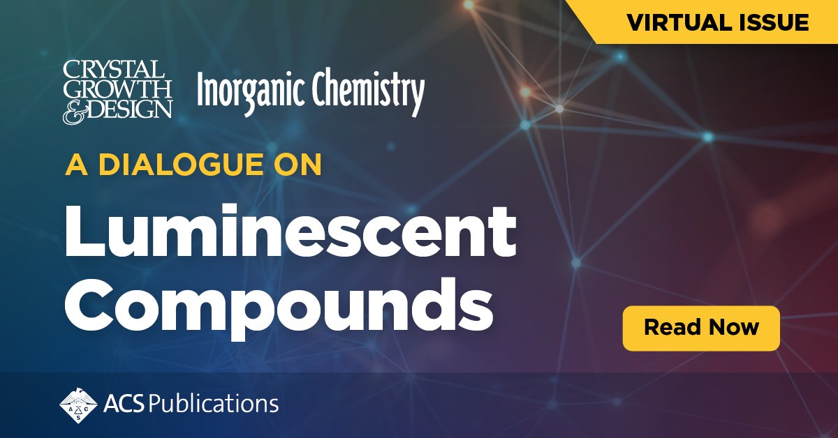 ACS Publications (@acspublications) on Twitter photo 📚New Virtual Issue: A Dialogue on Luminescent Compounds
Explore articles from <a href="/CGD_ACS/">Crystal Growth & Design / ACS</a> & <a href="/InorgChem/">Inorganic Chemistry</a> covering a span of research from molecular complexes & macrocycles to cages and clusters to nanocrystals and quantum dots to organic materials. go.acs.org/6ju 📚New Virtual Issue: A Dialogue on Luminescent Compounds
Explore articles from <a href="/CGD_ACS/">Crystal Growth & Design / ACS</a> & <a href="/InorgChem/">Inorganic Chemistry</a> covering a span of research from molecular complexes & macrocycles to cages and clusters to nanocrystals and quantum dots to organic materials. go.acs.org/6ju
