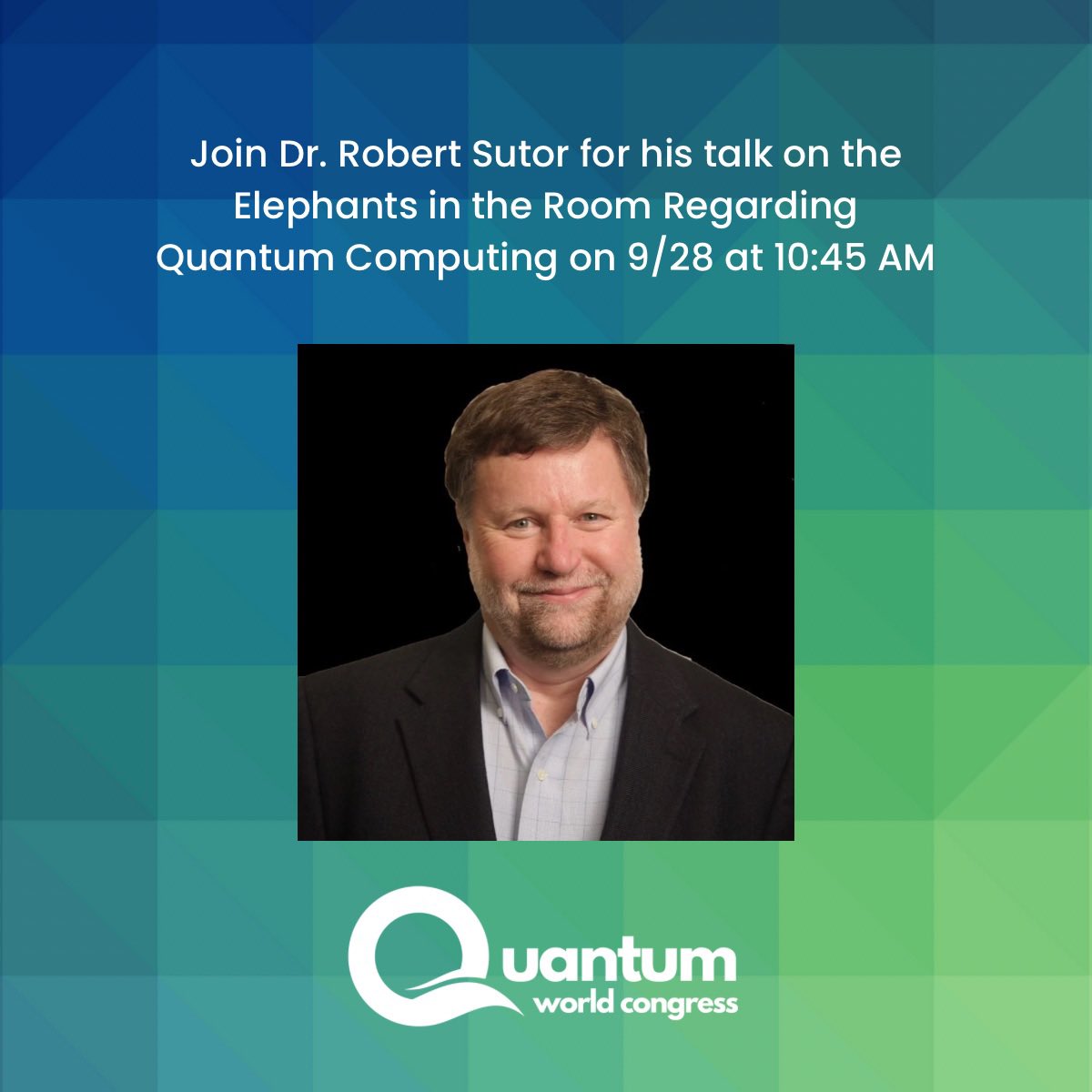 Don't miss Dr. Robert Sutor, VP & Chief Quantum Advocate, addressing the #ElephantsInTheRoom when it comes to #QuantumComputing at Quantum World Congress in The Vault on Thursday, 9/28, at 10:45 AM 🐘🧐

#QWC2023 @QWCevent @ConnectedDMV