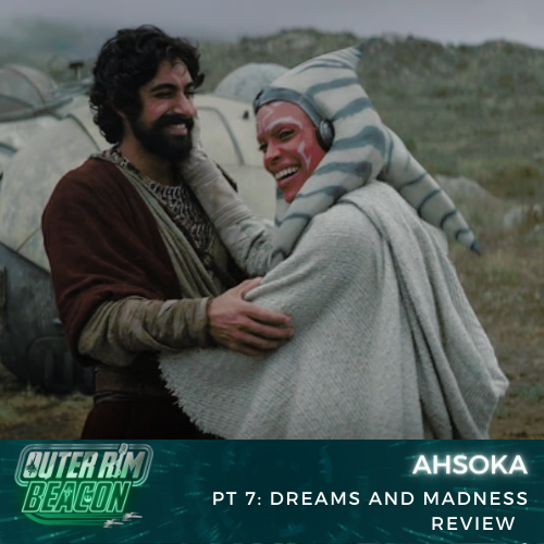 OuterRimBeacon's tweet photo. NEW PODCAST EPISODE!! "Ahsoka Pt. 7: Dreams and Madness Review" is live & available for your ears! Links: https://t.co/abRK1OiMiX #StarWars #OuterRimBeacon #podcast #STARWARS #Ahsoka📷📷 https://t.co/6cPc2eMx8K