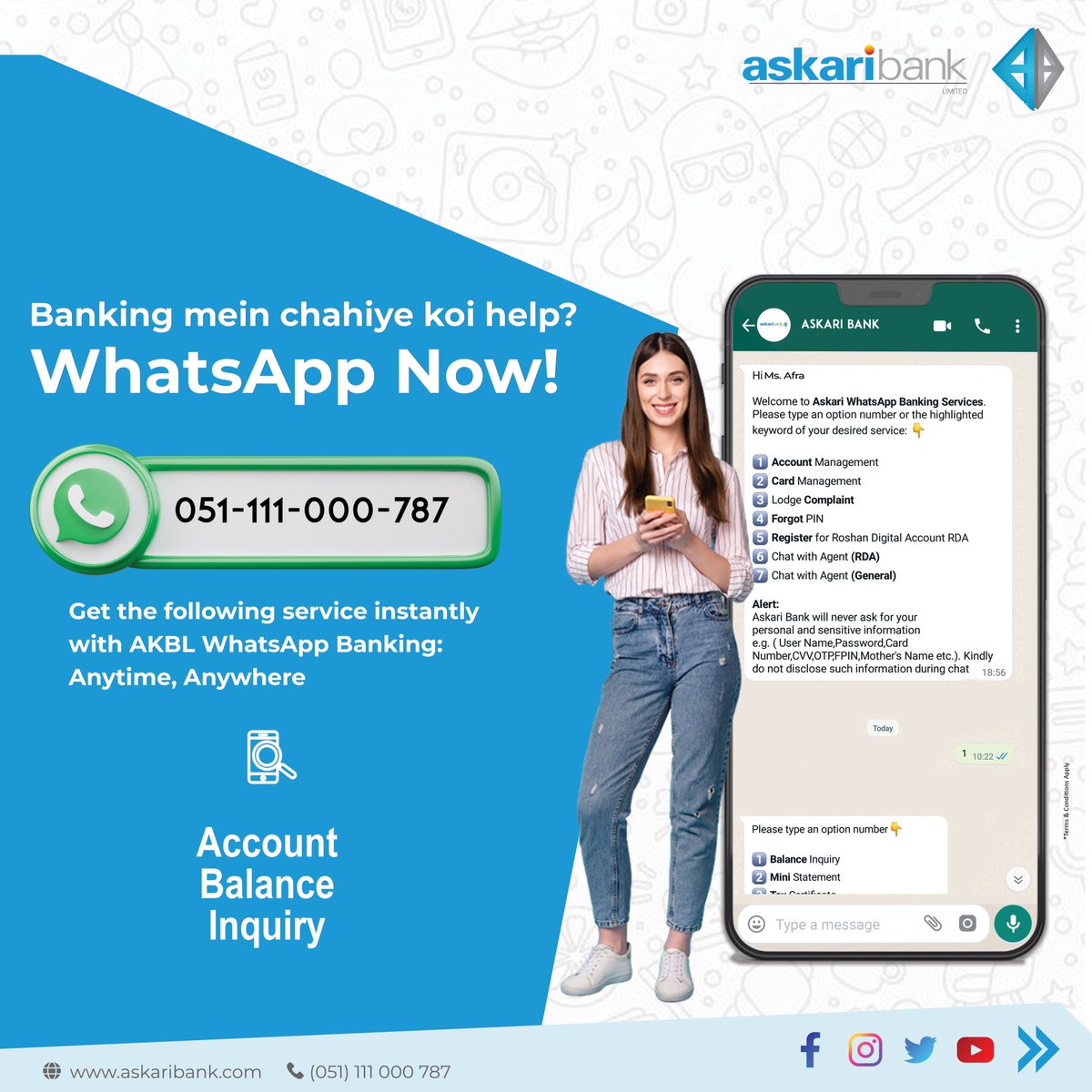 Askari_Bank's tweet image. Check your Account Balance instantly with AKBL WhatsApp Banking Services Anytime, Anywhere.
WhatsApp Now! 051-111-000-787

For details visit: askaribank.com/services/alter…

#AskariBank #WhatsAppBanking #AccountBalance #BalanceInquiry #Banking #WhatsApp